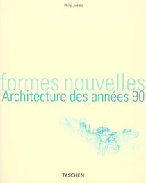 Formes nouvelles - architecture des annees 90 - ad
