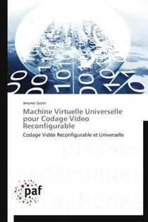 Machine virtuelle universelle pour codage vidéo reconfigurable