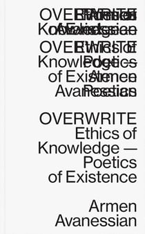 Overwrite - ethics of knowledge