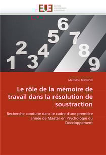 Le role de la memoire de travail dans la resolution de soustraction