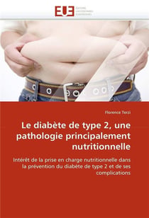 Le diabete de type 2, une pathologie principalement nutritionnelle