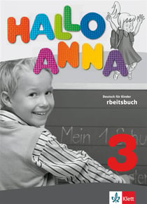 Hallo anna 3 - allemand - cahier d'exercices