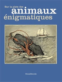 Sur la piste des animaux énigmatiques