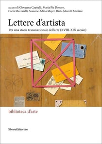 Lettere d'artista : per una storia transnazionale dell'arte (XVIII-XIX secolo)