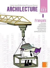 ARCHILECTURE : CE2 - livre de l'élève