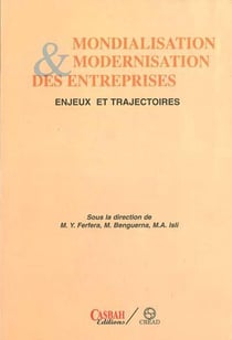 Mondialisation et modernisation des entreprises - enjeux et trajectoires