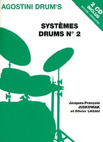 Agostini drum's - systèmes drums Tome 2