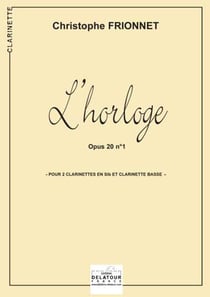 L'horloge pour 2 clarinettes et clarinette basse