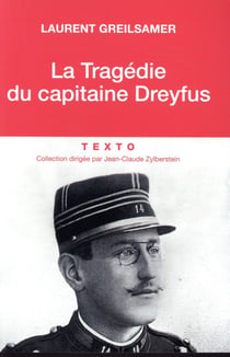La vraie vie du capitaine Dreyfus