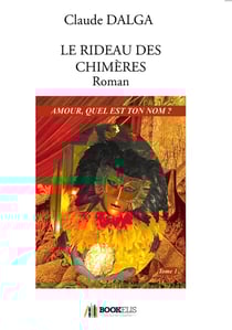 Le rideau des chimères