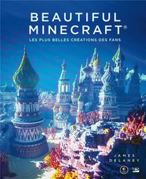 Beautiful Minecraft - les plus belles créations des fans