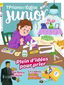 Prions en Eglise junior n.128 : Plein d'idées pour prier