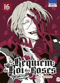 Le requiem du Roi des roses Tome 16
