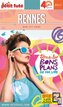 Rennes 2016-2017 petit fute - + offert ce guide en version numerique