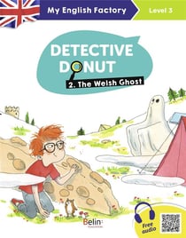Detective Donut Tome 2 - the welsh ghost (level 3)