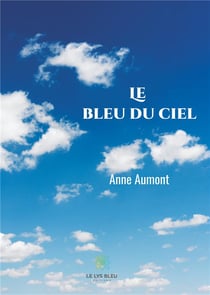 Le bleu du ciel