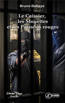 Le caissier, les mouettes et les poissons rouges