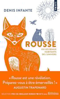 Rousse ou les beaux habitants de l'Univers