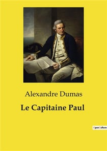 Le Capitaine Paul : Les mystères de la mer et de l'identité dans la Bretagne du XVIIIe siècle