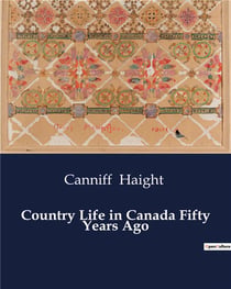 Country life in canada fifty years ago