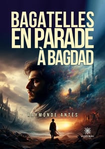 Bagatelles en parade à Bagdad