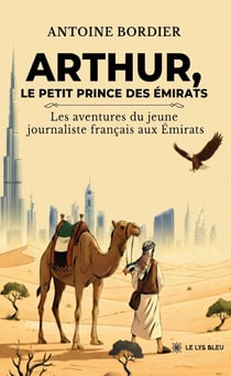 Arthur, le petit prince des Émirats