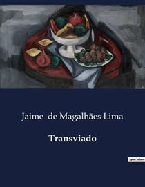 Transviado : Um romance de introspecção e transformação pessoal