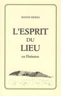 Esprit du lieu en Finistère