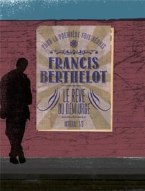 Le rêve du démiurge t.1
