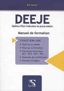 DEEJE - diplôme d'Etat d'éducateur de jeunes enfants - manuel de formation
