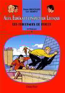 Alex, eureka et l inspecteur lestaque - t08 - alex, eureka et l'inspecteur lestaque 8 - les fricotag