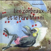 Les corbeaux et le Père Manni