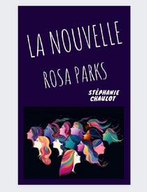 La nouvelle Rosa Parks