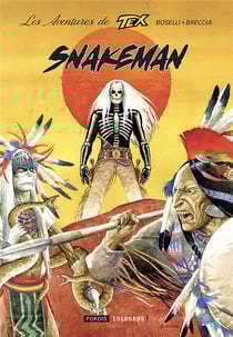 Les aventures de Tex Tome 4 : Snakeman