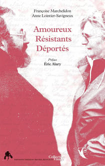 Amoureux résistants déportés