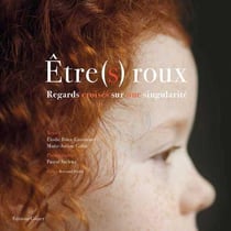 Être(s) roux - regards croisés sur une singularité