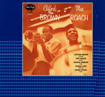 Clifford Brown and Max Roach