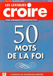 50 mots de la foi expliqués à tous