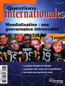 Questions internationales n.43 : mondialisation : une gouvernance introuvable