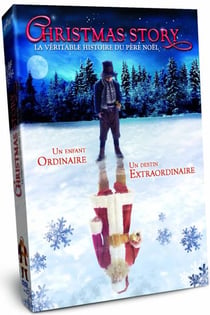 Christmas Story - La véritable histoire du Père Noël