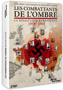 Les Combattants de l'ombre (La Résistance européenne 1939-1945)