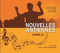 Nouvelles antiennes pour les psaumes des dimanches et fêtes : Année A