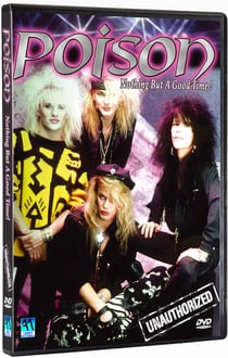 Poison - Nothing But A Good Time!