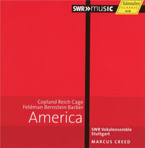 America. Copland, Reich, Cage, Bernstein... : oeuvres chorales. Creed.