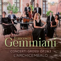 Concerti Grossi Op. 2 & 3
