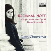 Rachmaninoff : Variations sur un thème de Chopin Op.22, sonate n°1