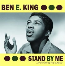 Stand by me... and more of his classics