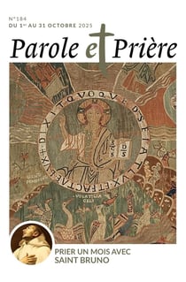 Parole et prière n.184 : Prier un mois avec saint Bruno
