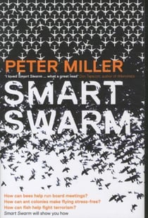 Smart Swarm: Using Animal Behaviour to Organise Our World