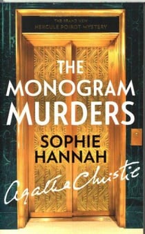 The monogram murders - the new Hercule Poirot mystery